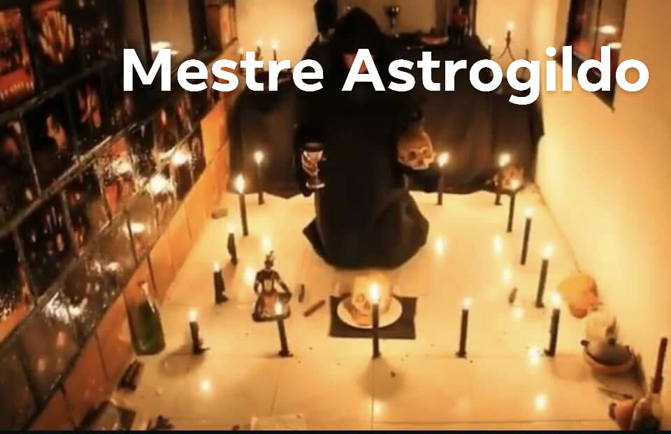 Mestre Astrogildo Pereira O Rei da União Amorosa Contato Whatsapp +55 11998373819 E-mail mestresstrogildo@gmail.com
